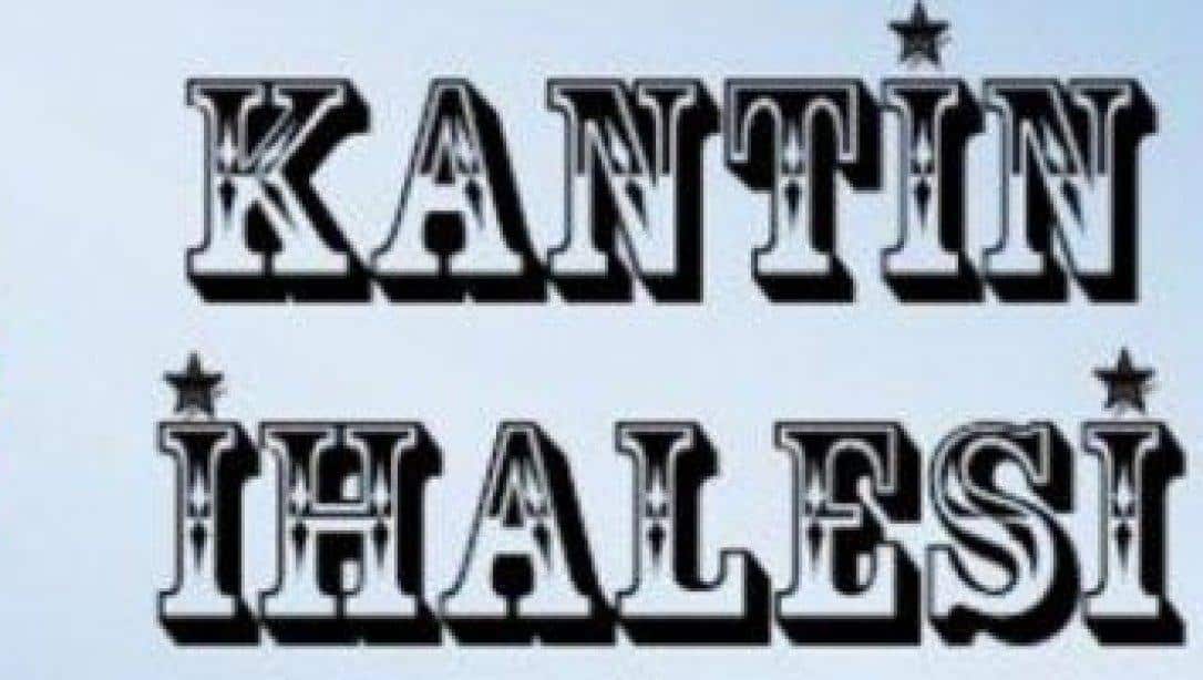 ŞEHİT PİYADE ASSTEĞMEN YILMAZ KAAN ÇPAL OKUL KANTİN İHALESİ (03.10.2025)